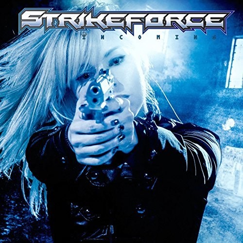 the album cover for Strikeforce - Incoming