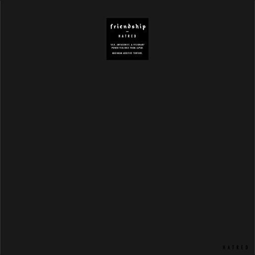 the album cover for Friendship - Hatred