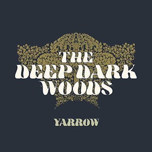 the album cover for The Deep Dark Woods - Yarrow [LP]