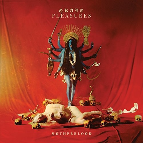 the album cover for Grave Pleasures - Motherblood