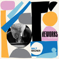 the album cover for Walt Wagner - Reworks