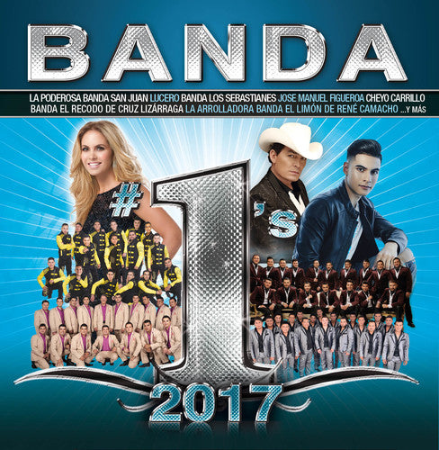 the album cover for Banda #1s 2017 / Various - Banda #1s 2017 (Various Artists) (WM)