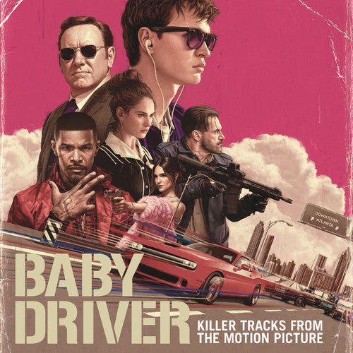 the album cover for Baby Driver [Movie] - Killer Tracks From Motion Picture Baby Driver [Soundtrack]