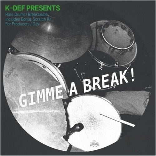 the album cover for K-Def Presents Gimme A Break! Various - K-Def Presents GIMME A BREAK!
