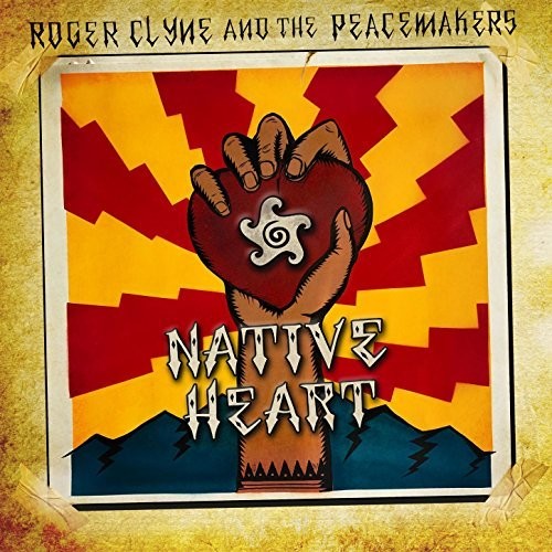 the album cover for Roger Clyne / Peacemakers - Native Heart