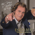 the album cover for Engelbert Humperdinck - The Man I Want To Be