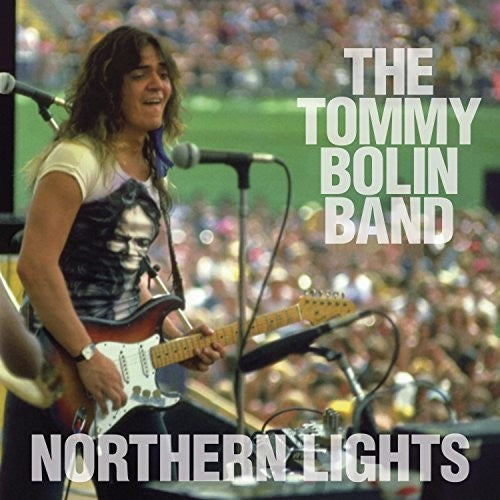 the album cover for Tommy Bolin - Northern Lights - Live 9-22-76