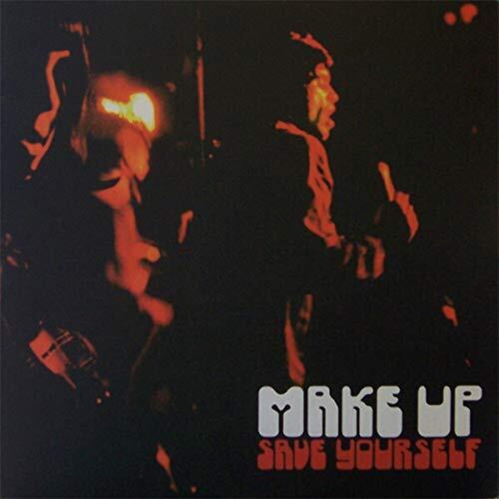 the album cover for Make Up - Save Yourself [Reissue]