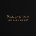 the album cover for Leonard Cohen - Thanks For The Dance