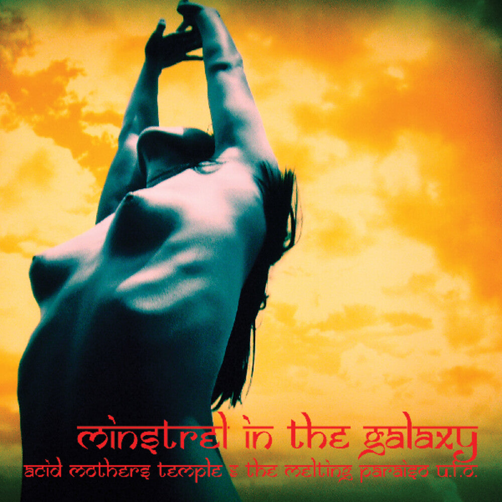 the album cover for Acid Mothers Temple & The Melting Paraiso U.F.O. - Minstrel In The Galaxy
