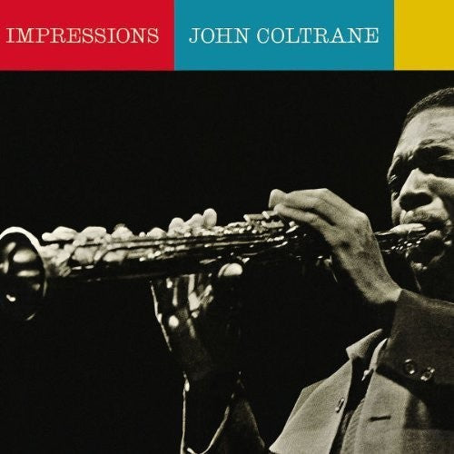 the album cover for John Coltrane - Impressions
