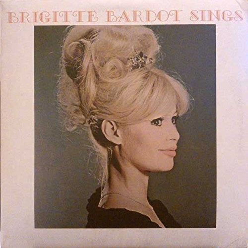 the album cover for Brigitte Bardot - Sings