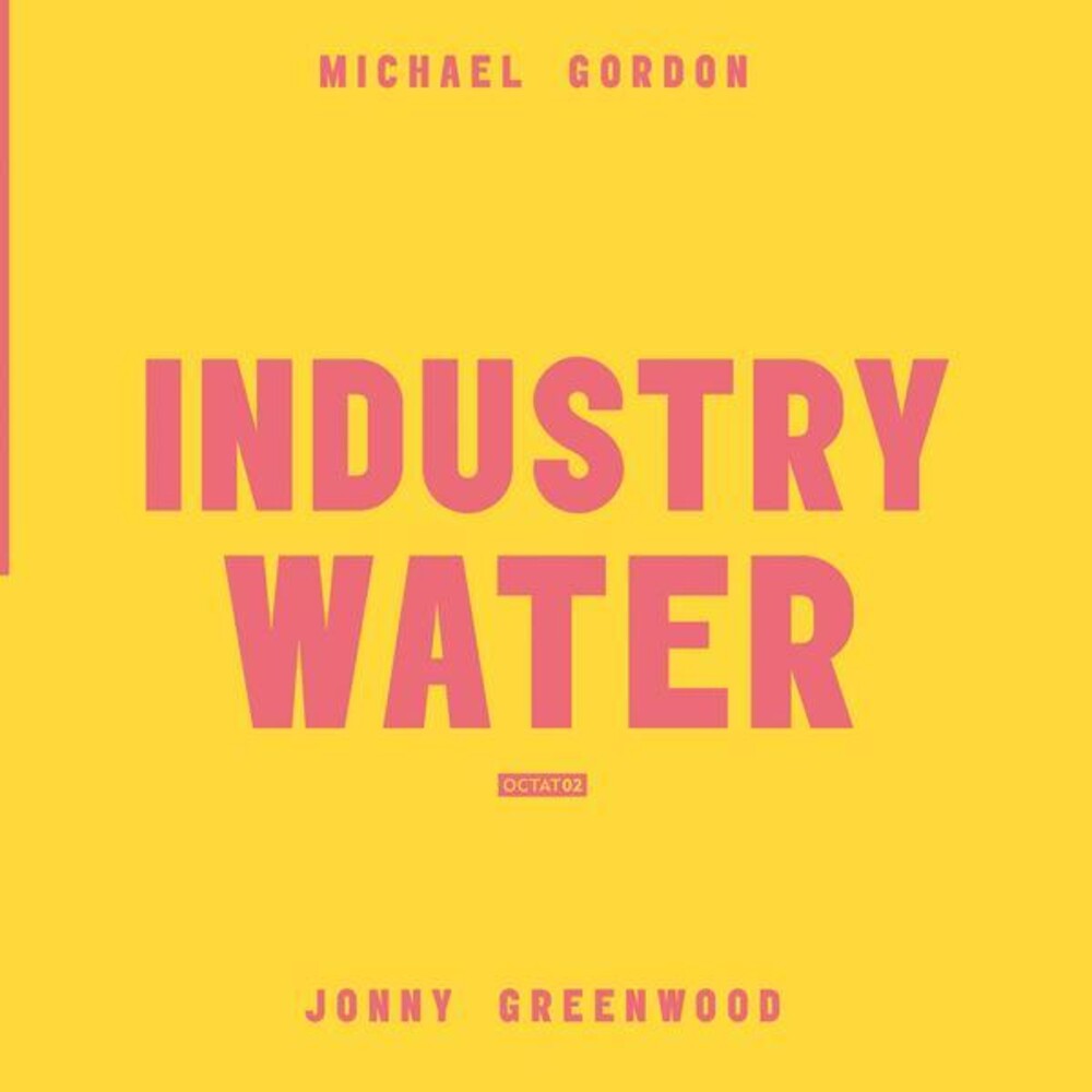 the album cover for Gordon, Michael / Greenwood, Jonny - Industry Water [180 Gram]