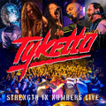 the album cover for Tyketto - Strength In Numbers Live