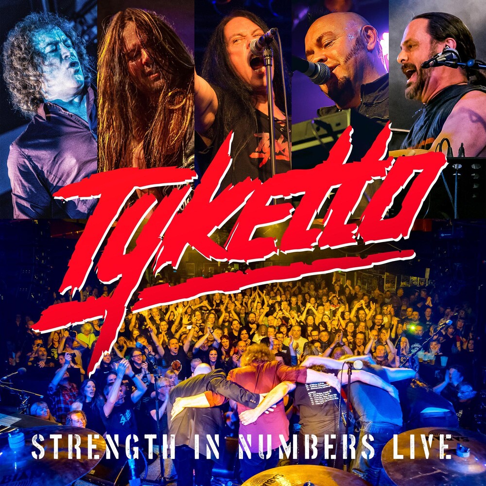 the album cover for Tyketto - Strength In Numbers Live