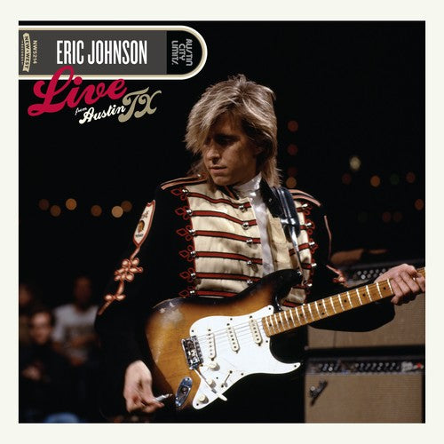 the album cover for Eric Johnson - Live From Austin, TX [CD/DVD]