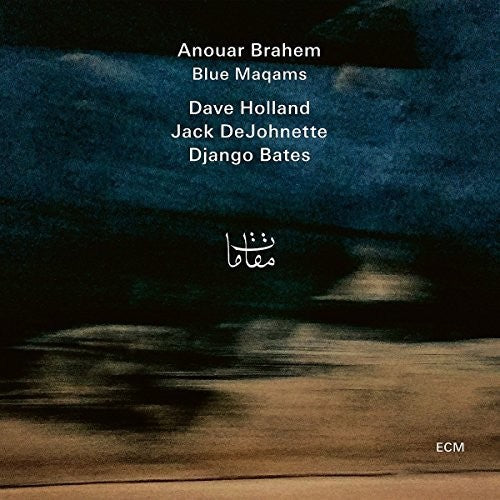 the album cover for Anouar Brahem - Blue Maqams
