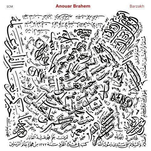 the album cover for Anouar Brahem - Barzakh