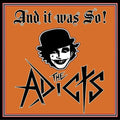 the album cover for Adicts - And It Was So!