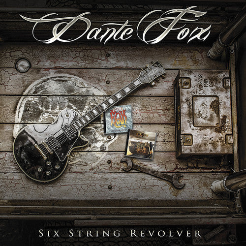 the album cover for Dante Fox - Six String Revolver