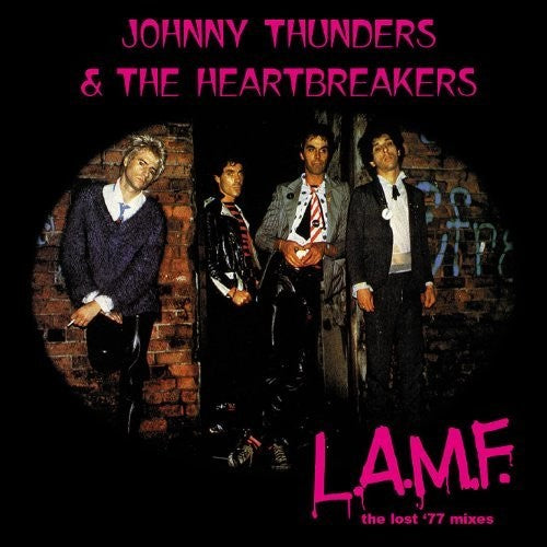 the album cover for Johnny Thunders & The Heartbreakers - L.a.m.f.: The Lost '77 Mixes