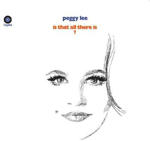 the album cover for Peggy Lee - Is That All There Is?