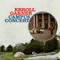 the album cover for Erroll Garner - Campus Concert (Octave Remastered Series)