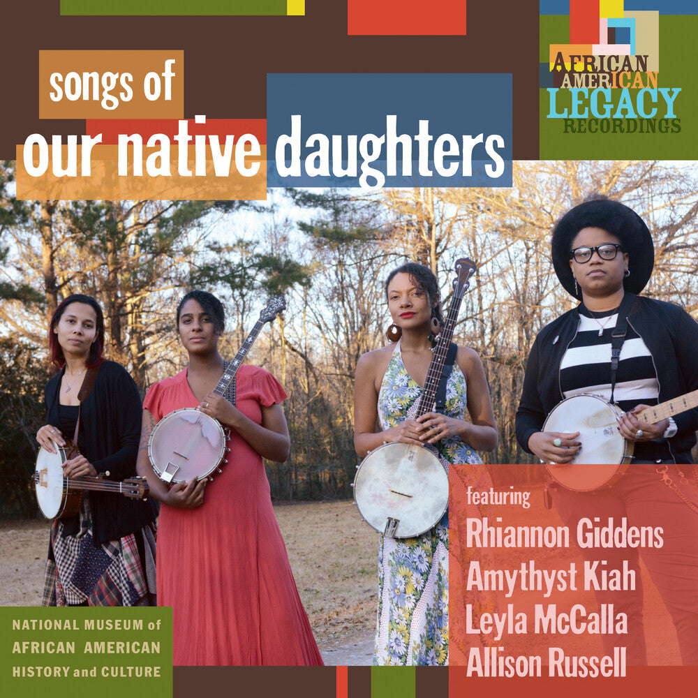 the album cover for Our Native Daughters - Songs Of Our Native Daughters (Brwn) [Colored Vinyl] [Indie Exclusive]