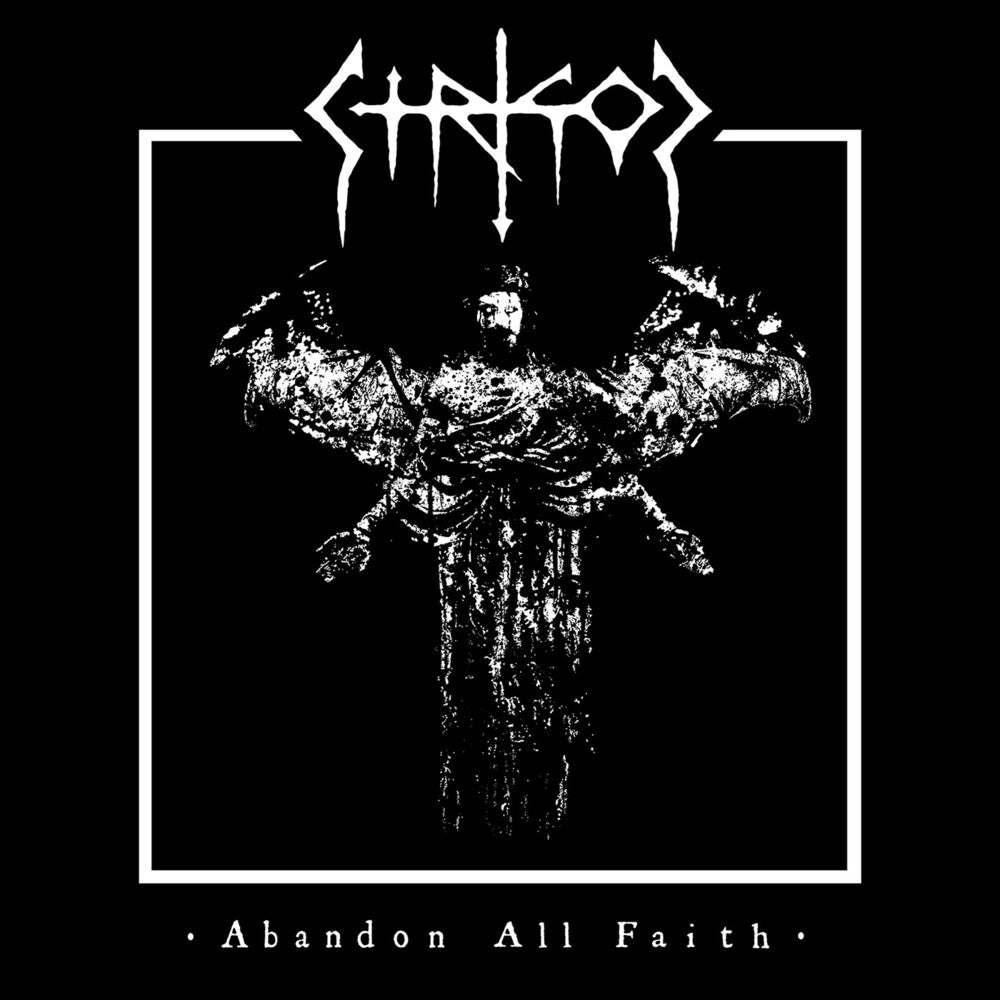 the album cover for Strigoi - Abandon All Faith