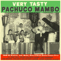 the album cover for Very Tasty Pachuco Mambo / Various - Very Tasty Pachuco Mambo (Various Artists)