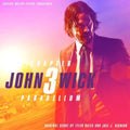 the album cover for Tyler Bates - John Wick: Chapter 3--Parabellum (Original Motion Picture Soundtrack)