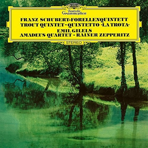 the album cover for Gilels / Amadeus Quartet - Piano Quintet in a D.667: The Trout / String Quart