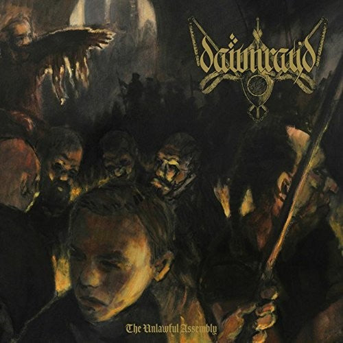 the album cover for Dawn Ray'd - The Unlawful Assembly