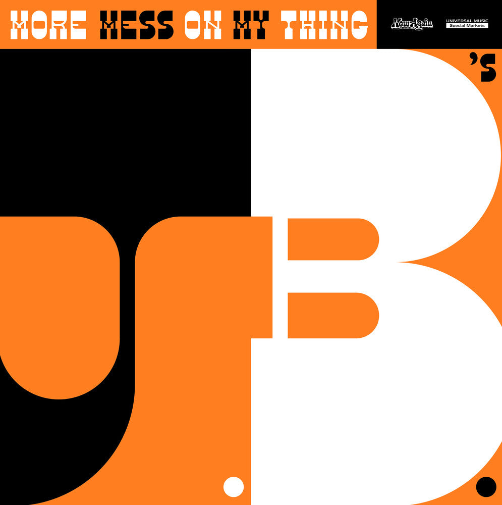 the album cover for JBs - More Mess On My Thing [RSD BF 2019]