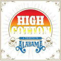 the album cover for Various Artists - High Cotton: A Tribute To Alabama [Translucent Blue 2LP w/Etching]
