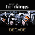 the album cover for High Kings - Decade