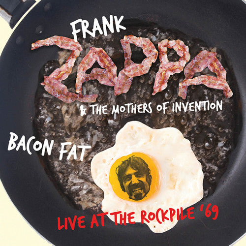 the album cover for Frank Zappa & The Mothers - Bacon Fat - Live At The Rockpile