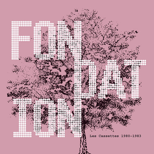 the album cover for Fondation - Les Cassettes