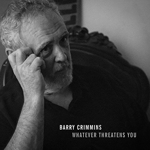 the album cover for Barry Crimmins - Whatever Threatens You