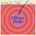 the album cover for Cherry Dolls - Viva Los Dolls