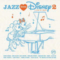 the album cover for Jazz Loves Disney 2 A Kind Of Magic / Various - Jazz Loves Disney 2: A Kind Of Magic / Various