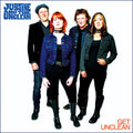 the album cover for Justine & The Unclean - Get Unclean