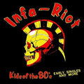the album cover for Infa Roit - Kids Of The 80's