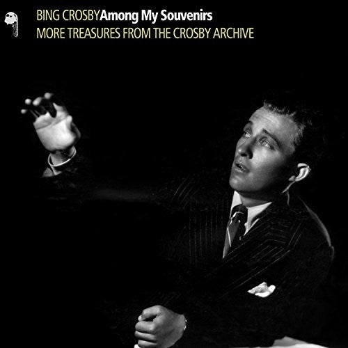 the album cover for Bing Crosby - Among My Souvenirs