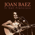 the album cover for Joan Baez - In San Francisco