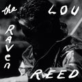 the album cover for Lou Reed - The Raven  [RSD BF 2019]