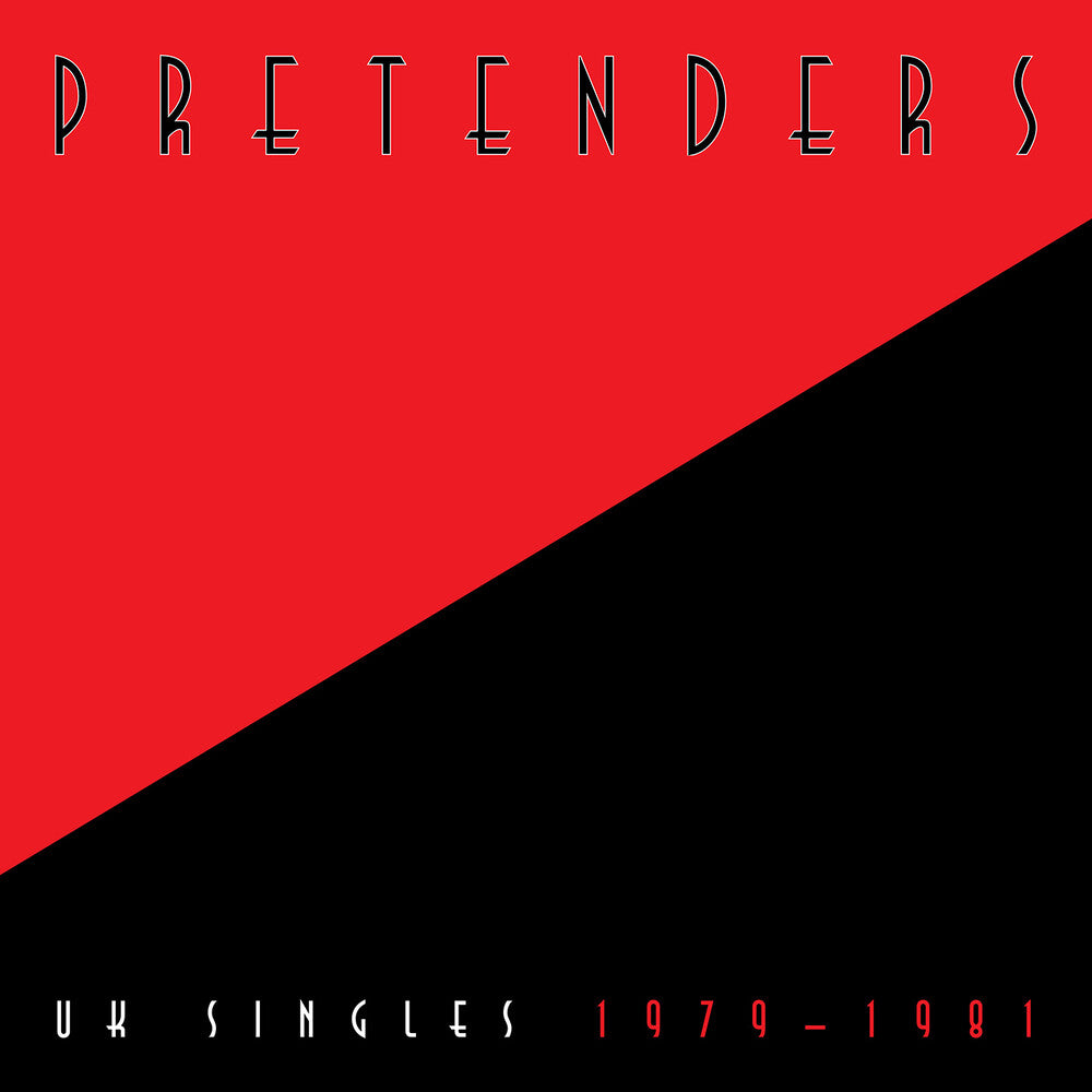 the album cover for Pretenders - UK Singles 1979-1981 [RSD BF 2019]