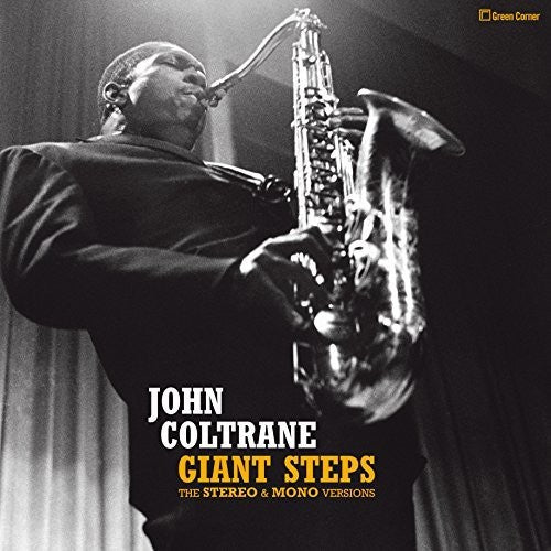 the album cover for John Coltrane - Giant Steps: Stereo & Mono Versions [180 Gram] (Spa)