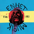 the album cover for Enhet For Fri Musik - Det Finns Ett Hjarta Som For Dog
