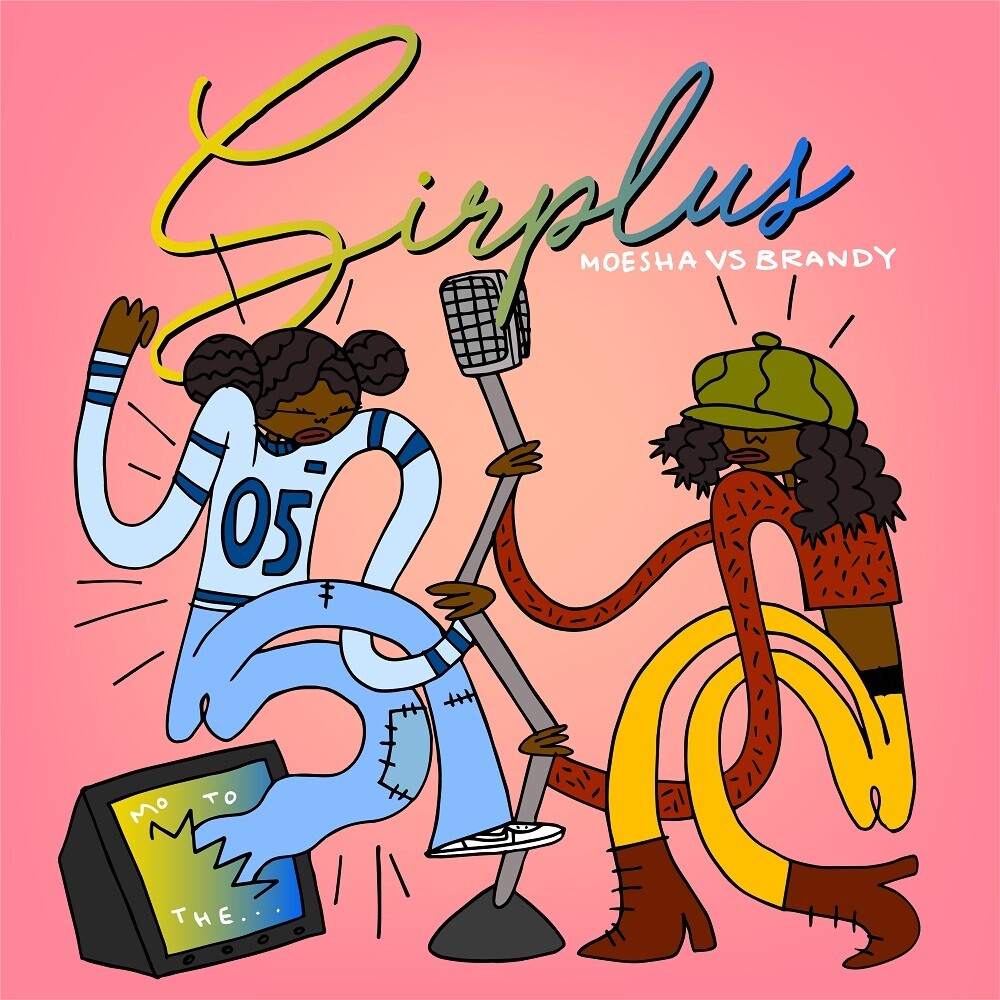 the album cover for Sirplus - Brandy Vs. Moesha